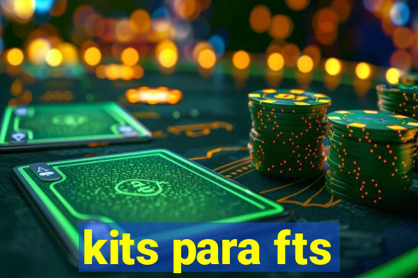 kits para fts